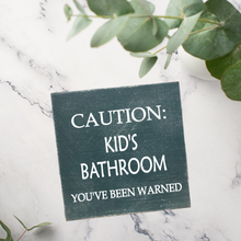 Load image into Gallery viewer, Caution Kids Bathroom Block Sign/ Shelf Sitter
