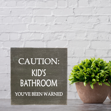 Load image into Gallery viewer, Caution Kids Bathroom Block Sign/ Shelf Sitter
